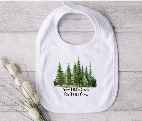 From Little Seeds Mightys Trees Grow Bib